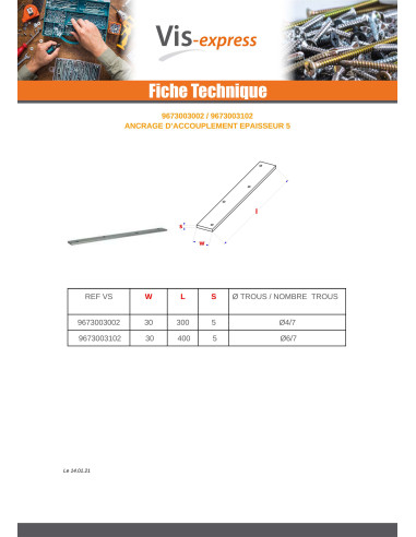 1 x Ancrage ACCOUPLEMENT 30X300 Epaisseur 2