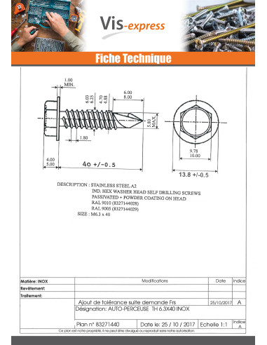 1 x Vis autoperceuse Tête hexagonale TH 6.3X40...