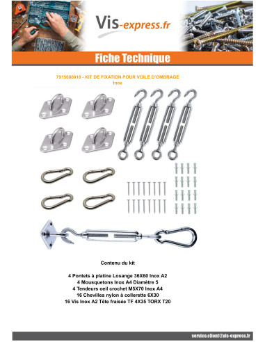 1 x Kit de fixation pour voile d'ombrage Inox
