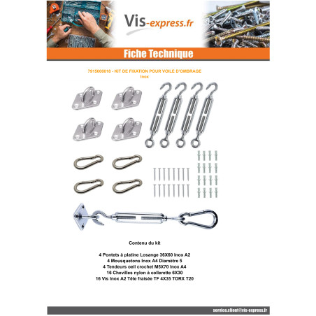 1 x Kit de fixation pour voile d'ombrage Inox