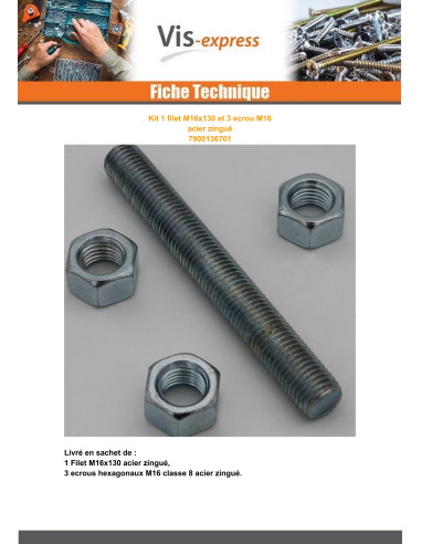 1 x KIT 1 Filet M16X130 Avec 3 Ecrou M16 Acier...