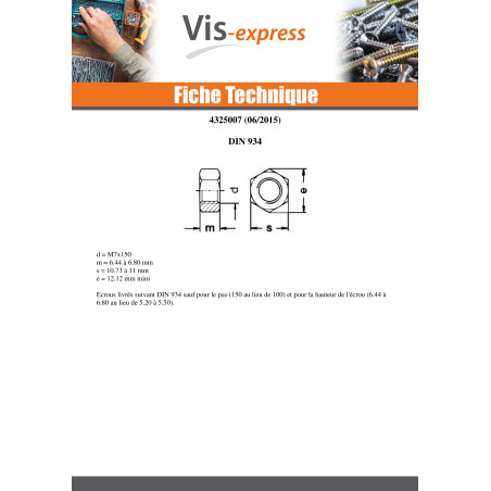 1 x Ecrou hexagonale M7 S/PLAT 11 Pas de 150 Forte tenue à la corrosion Acier galvanisé à chaud Oversized