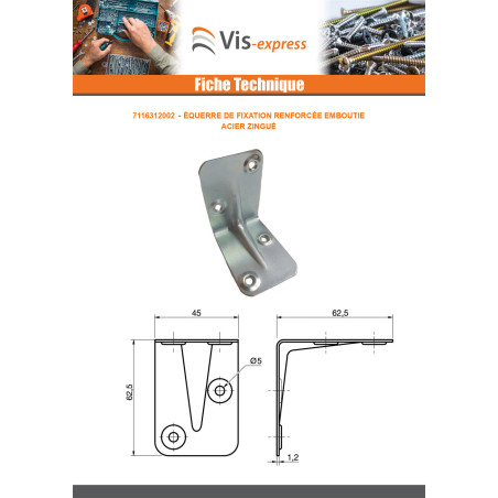 1 x Equerre de fixation renforcée emboutie 625X625X12 Acier zingué