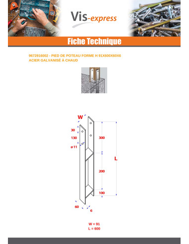1 x Pied de poteau Forme H 91X600X60X6 Forte...