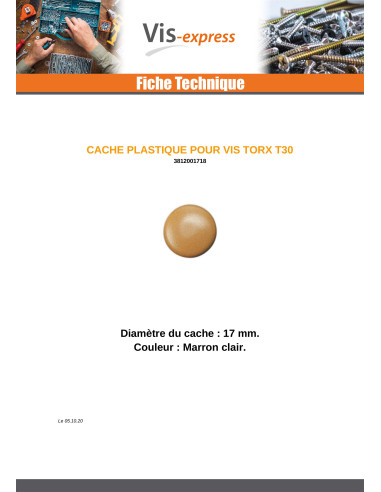 1 x Cache tête de vis TORX T30 Diamètre de...