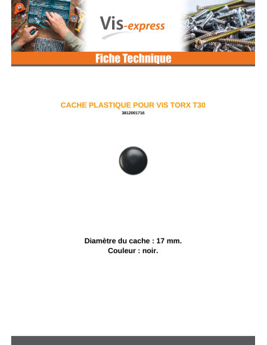 1 x Cache tête de vis TORX T30 Diamètre de...