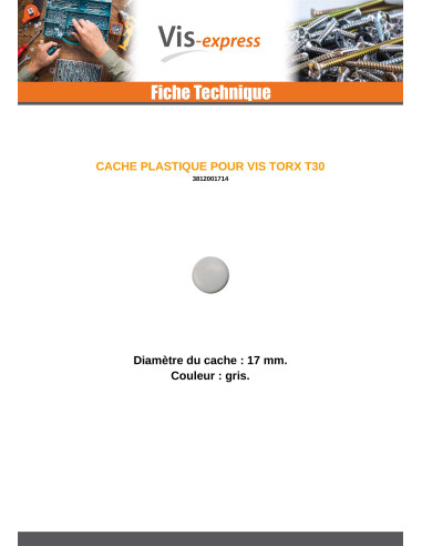 1 x Cache tête de vis TORX T30 Diamètre de...