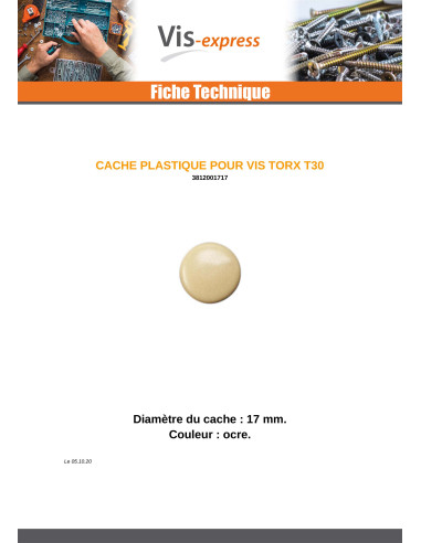 1 x Cache tête de vis TORX T30 Diamètre de...