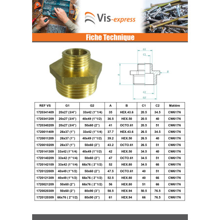 1 x Mamelon réduit figure 245 Mâle / Mâle 15x21 (1/2") X 60x70 (2"1/4) Laiton